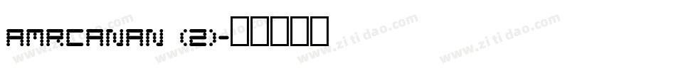 AMRCANAN (2)字体转换